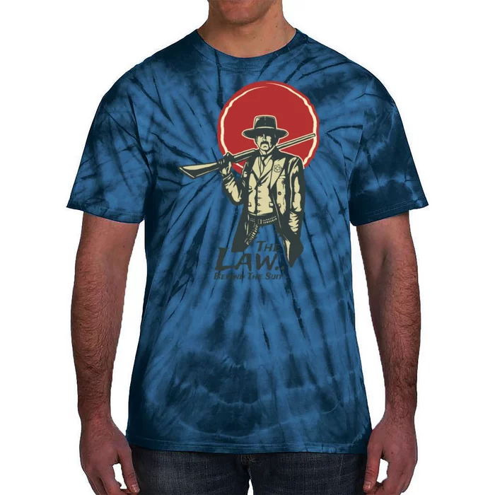 The Law Behind The Suit Retro Cowboy Funny Gift Tie-Dye T-Shirt