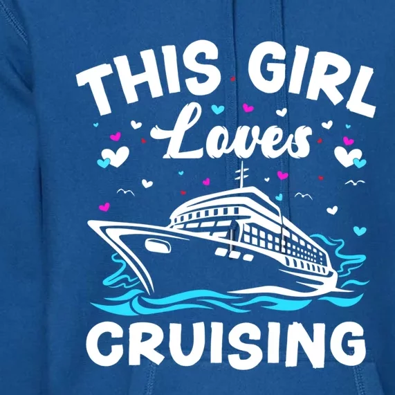 This Loves Cruising Cruise Ship Trip Funny Gift Premium Hoodie