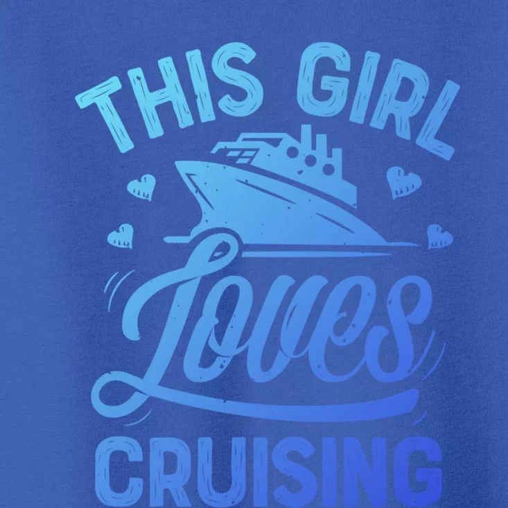 This Loves Cruising Gift Cruise Ship Lover Toddler T-Shirt