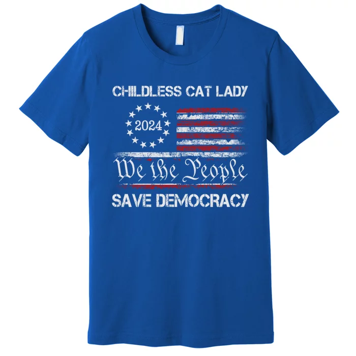 The Less Cat Lady 2024 For President Us Flag Vintage Gift Premium T-Shirt