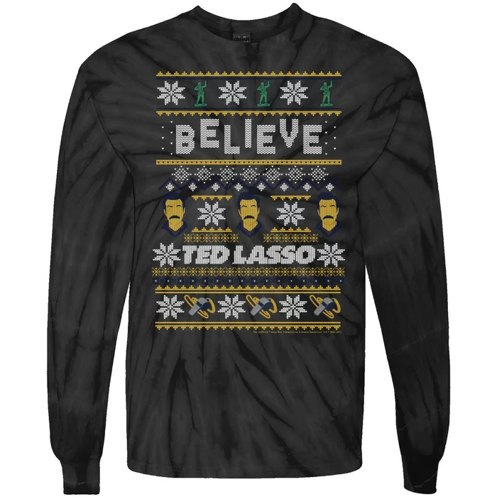 Ted Lasso Christmas Believe Ted Lasso Ugly Sweater Tie-Dye Long Sleeve Shirt