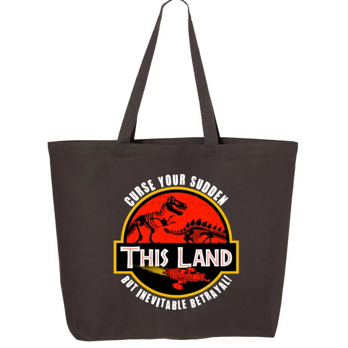 This Land Curse Your Sudden But Inevitable Betrayal 25L Jumbo Tote