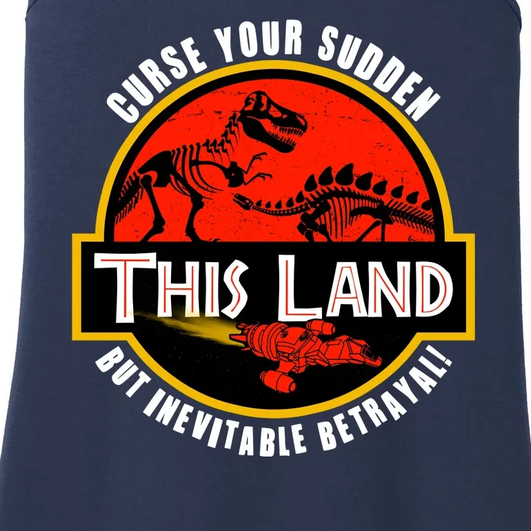 This Land Curse Your Sudden But Inevitable Betrayal Ladies Essential Tank