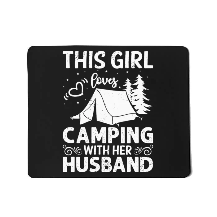 This Loves Camping With Her Husband Outdoor Travel Mousepad