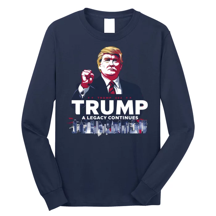 Trumps Legacy Continues Long Sleeve Shirt