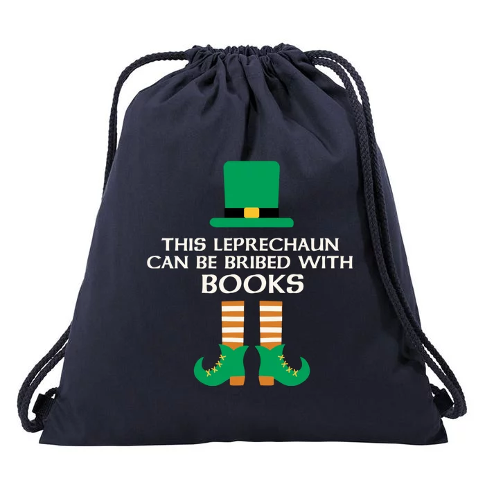 This Leprechaun Can Be Bribed With Books Read St Paddy Day Gift Drawstring Bag