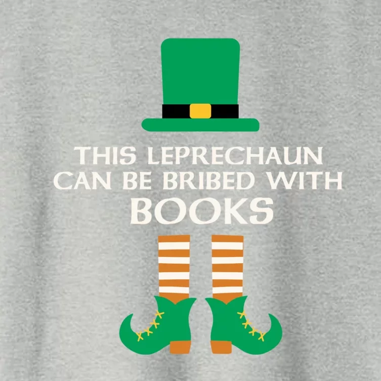 This Leprechaun Can Be Bribed With Books Read St Paddy Day Gift Women's Crop Top Tee