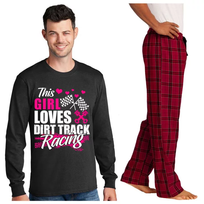 This Loves Dirt Track Racing Cute Gift Racer Lover Funny Gift Long Sleeve Pajama Set