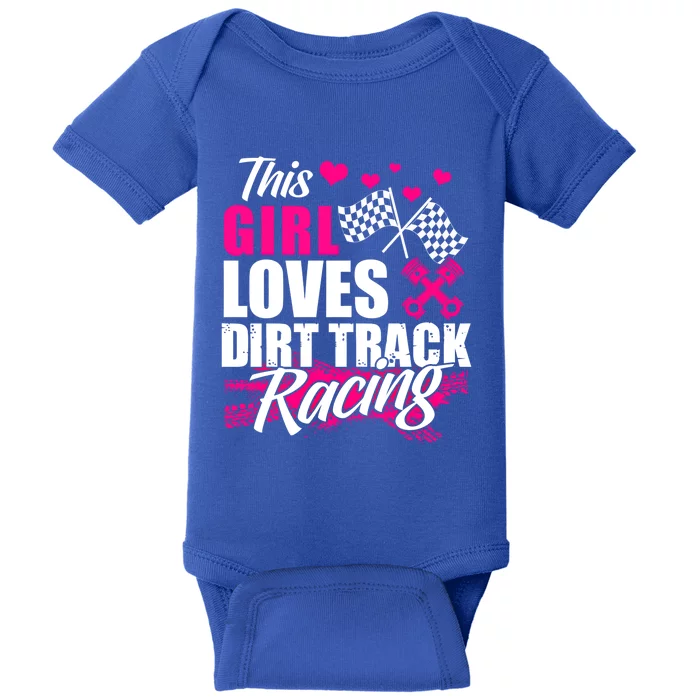 This Loves Dirt Track Racing Cute Gift Racer Lover Funny Gift Baby Bodysuit