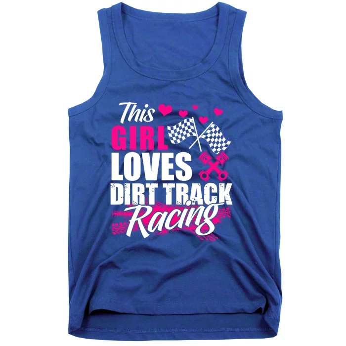 This Loves Dirt Track Racing Cute Gift Racer Lover Funny Gift Tank Top