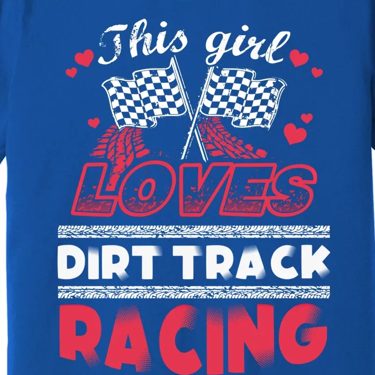 This Loves Dirt Track Racing Checkered Flag Funny Gift Premium T-Shirt