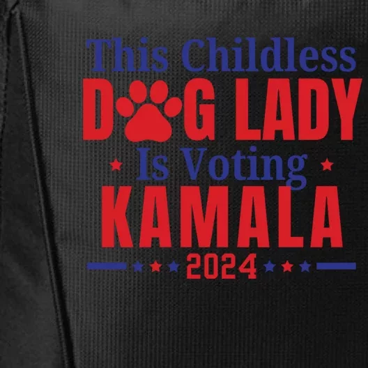 This Less Dog Lady Is Voting Kamala For President 2024 Gift City Backpack