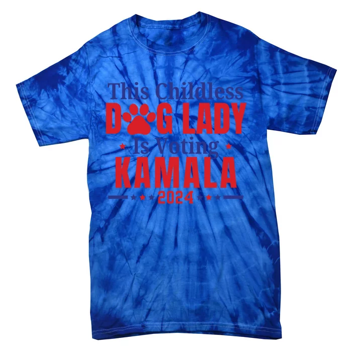 This Less Dog Lady Is Voting Kamala For President 2024 Gift Tie-Dye T-Shirt