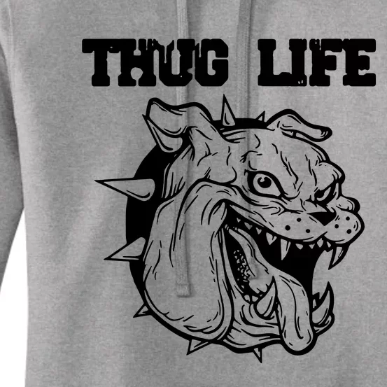 Thug Life Dog Women's Pullover Hoodie