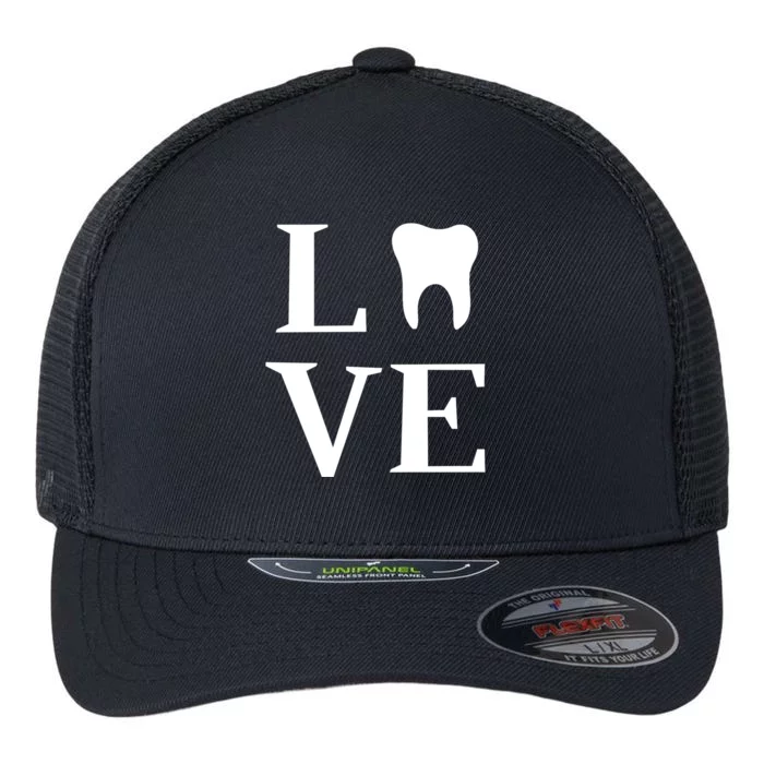 Tooth Love Dentist Dental Assistant Dental Hygienist Gift Flexfit Unipanel Trucker Cap