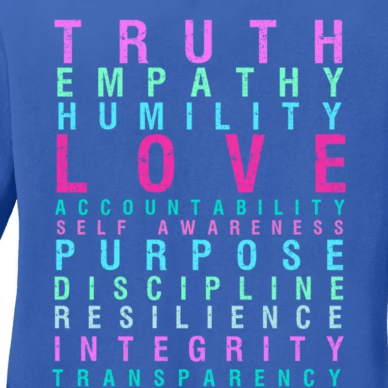 Truth Love Empathy Self Awareness Inspirational Words Cool Gift Ladies Long Sleeve Shirt