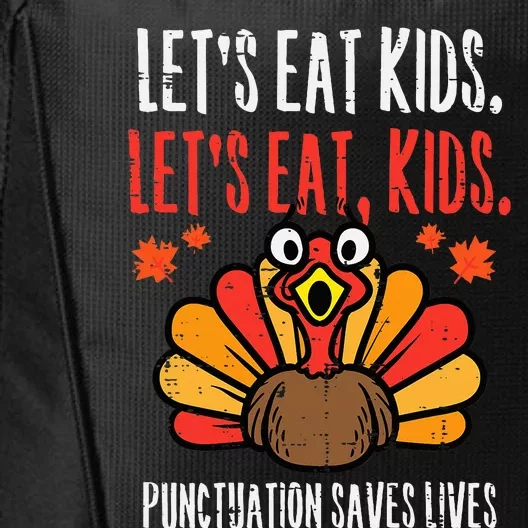 Turkey Lets Eat Thanksgiving Teacher City Backpack