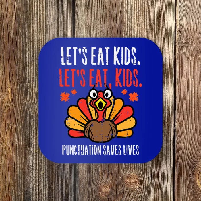 Turkey Lets Eat Thanksgiving Teacher Coaster