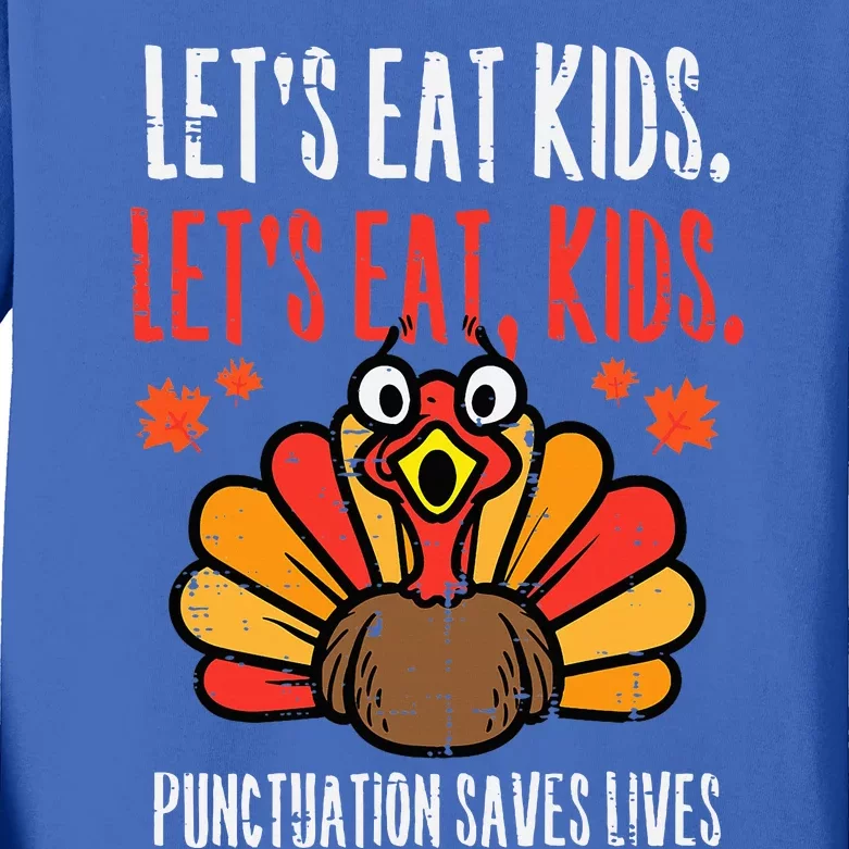 Turkey Lets Eat Thanksgiving Teacher Kids Long Sleeve Shirt