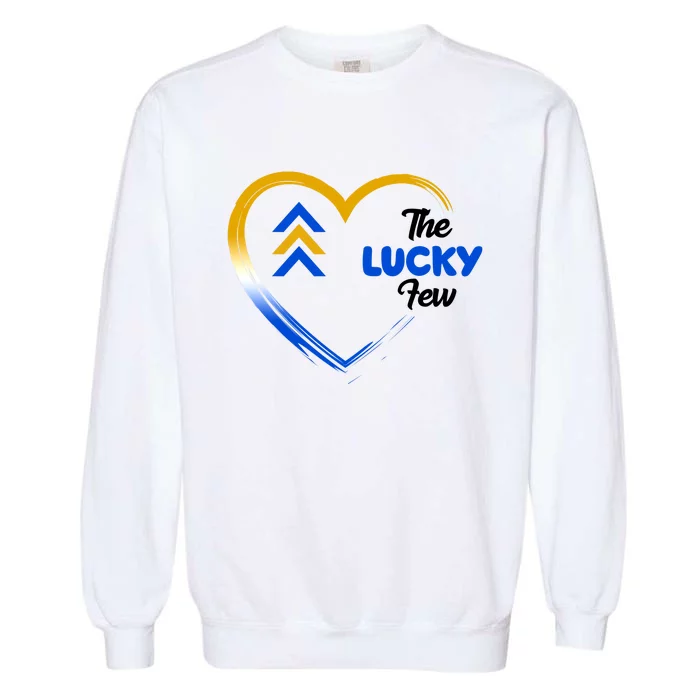 The Lucky Few Down Syndrome Awareness Heart Garment-Dyed Sweatshirt