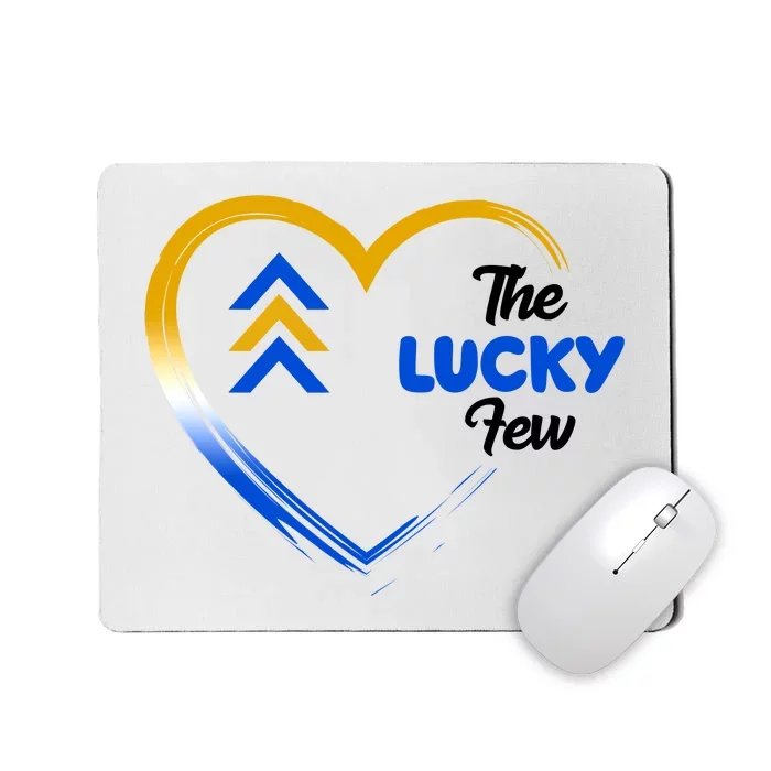 The Lucky Few Down Syndrome Awareness Heart Mousepad