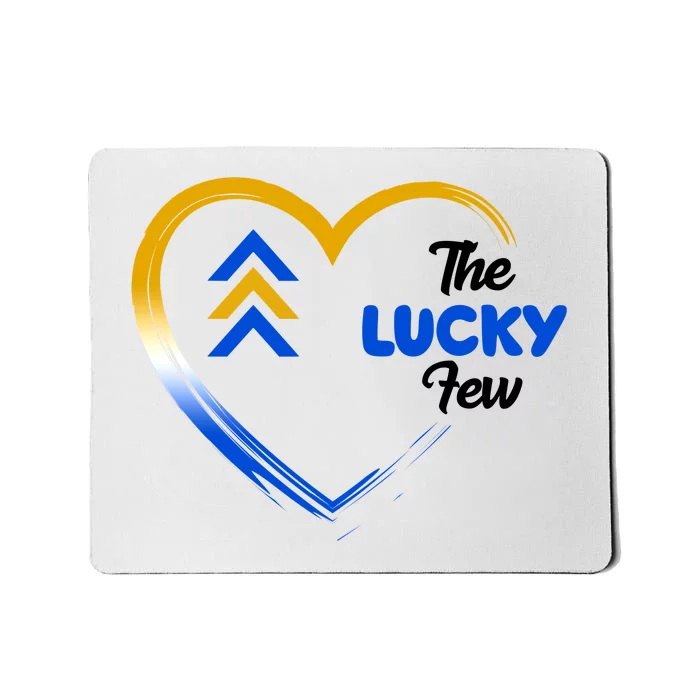 The Lucky Few Down Syndrome Awareness Heart Mousepad