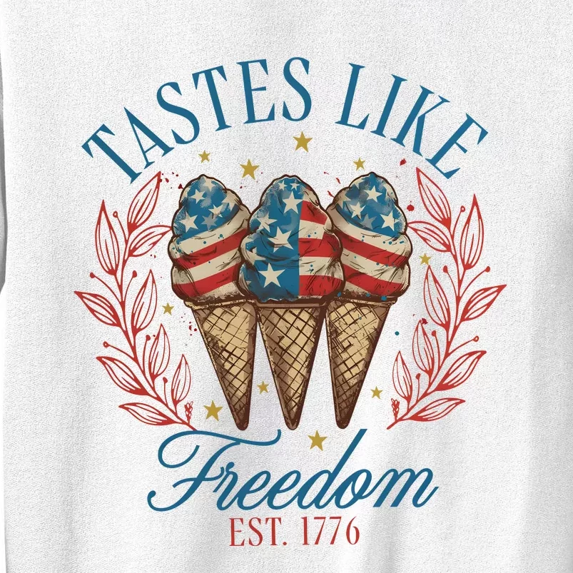 Tastes Like Freedom 4th Of July Sweatshirt