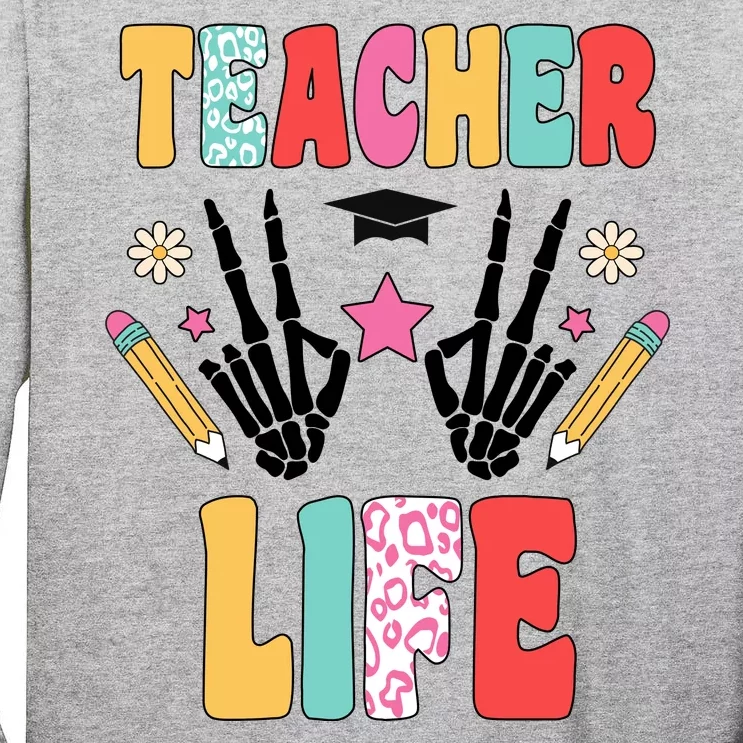 Teacher Life Fun School Tall Long Sleeve T-Shirt