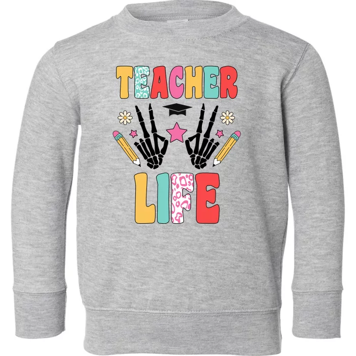 Teacher Life Fun School Toddler Sweatshirt