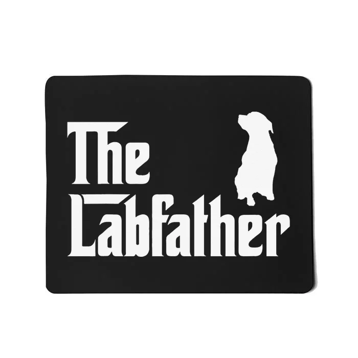 The Lab Father Funny Labrador Dad Gift Mousepad