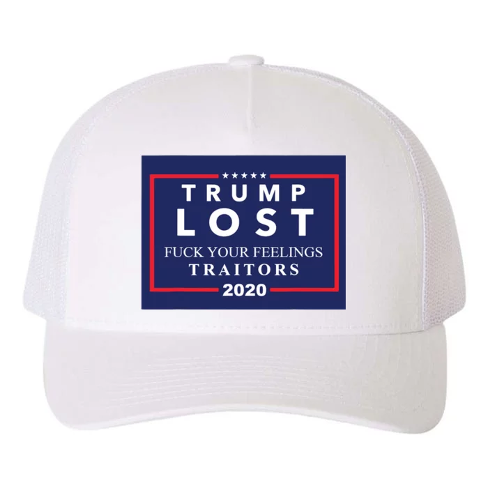 Trump Lost F Your Feelings Yupoong Adult 5-Panel Trucker Hat