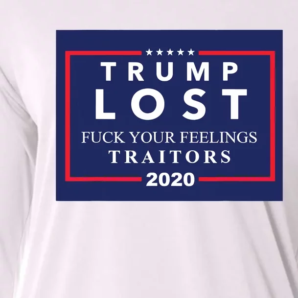 Trump Lost F Your Feelings Cooling Performance Long Sleeve Crew