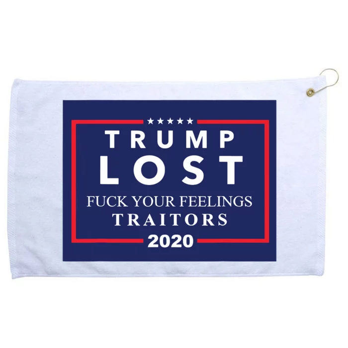 Trump Lost F Your Feelings Grommeted Golf Towel