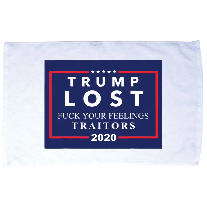 Trump Lost F Your Feelings Microfiber Hand Towel