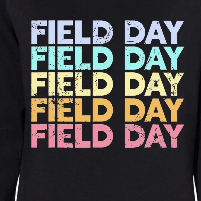 teacher lovers Funny It's Field Day Ya'll Teacher Womens California Wash Sweatshirt