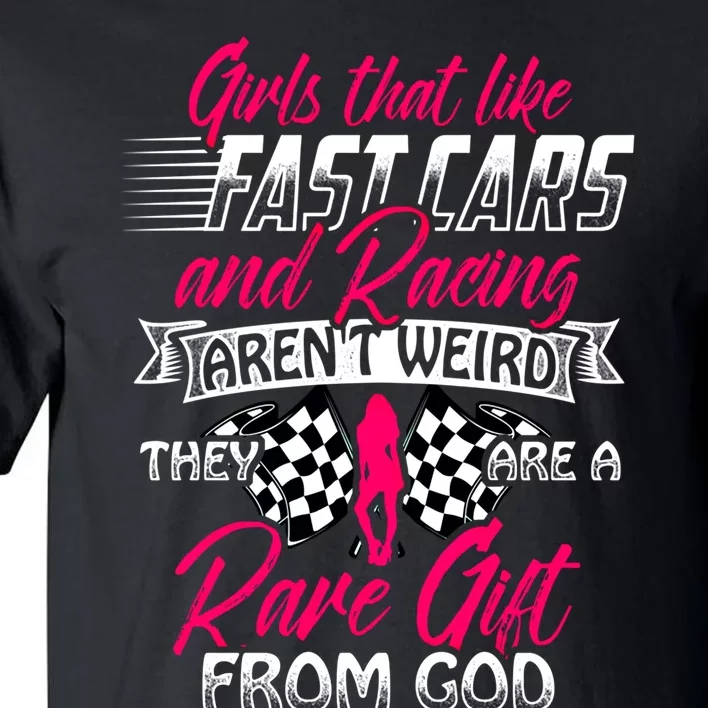 That Like Fast Cars Are Rare Fun Quote For Racing Fans Great Gift Tall T-Shirt