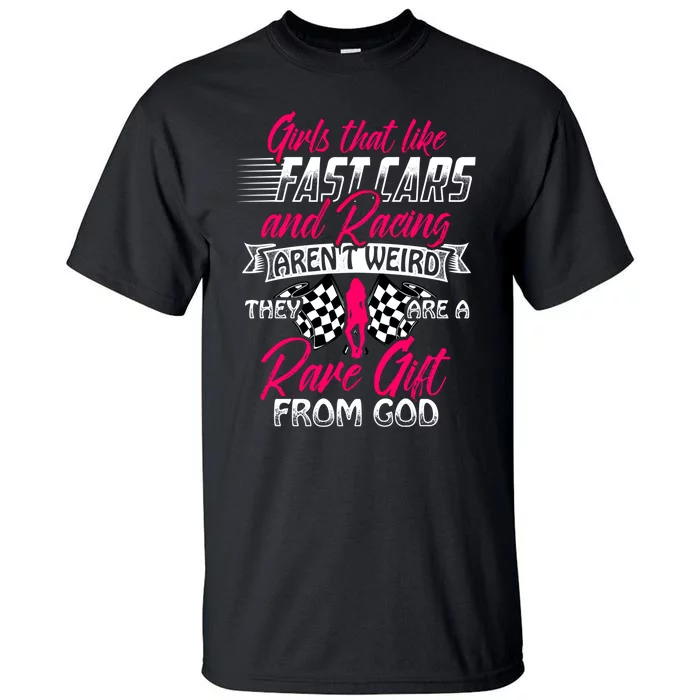 That Like Fast Cars Are Rare Fun Quote For Racing Fans Great Gift Tall T-Shirt