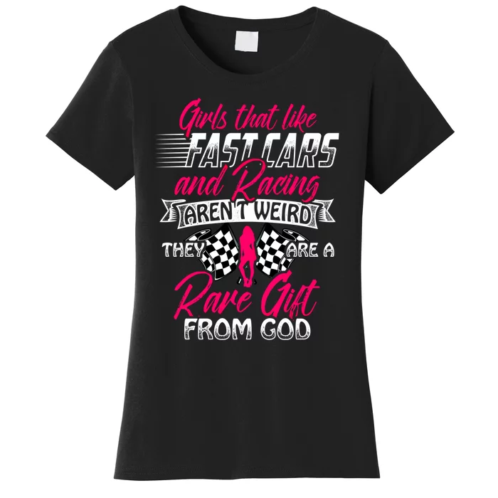 That Like Fast Cars Are Rare Fun Quote For Racing Fans Great Gift Women's T-Shirt