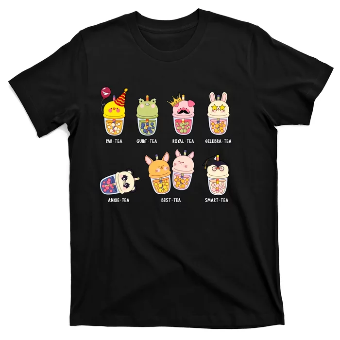 Tea Life Funny Cute Milk Tea Cup Milk Tea Lover Humorous Puns T-Shirt