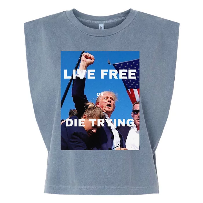 Trump Live Free Or Die Trying Garment-Dyed Women's Muscle Tee