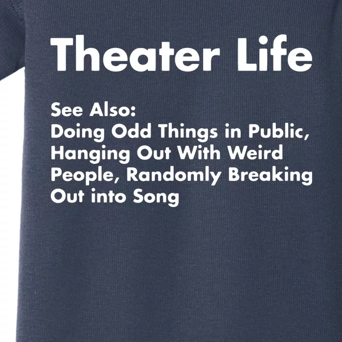 Theater Life Funny Drama Actor Actress Gifts Baby Bodysuit