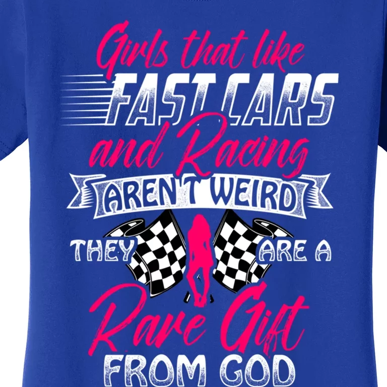 That Like Fast Cars Are Rare Fun Quote For Racing Fans Gift Women's T-Shirt