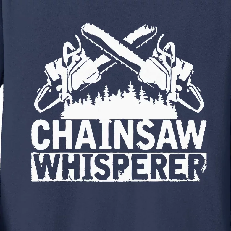 Tree Logger Funny Chainsaw Whisperer Lumberjack Kids Long Sleeve Shirt