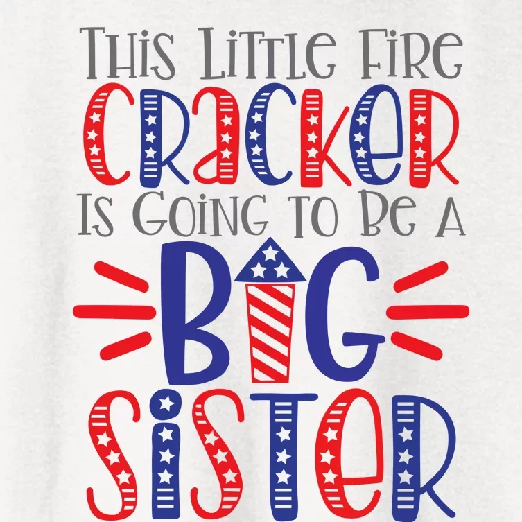 This Little Firecracker Is Going To Be A Big Sister Women's Crop Top Tee