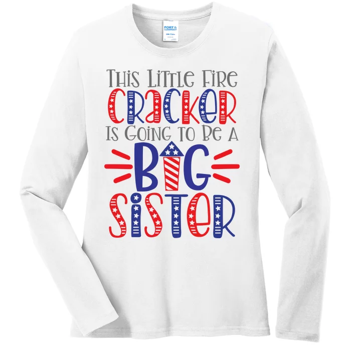 This Little Firecracker Is Going To Be A Big Sister Ladies Long Sleeve Shirt