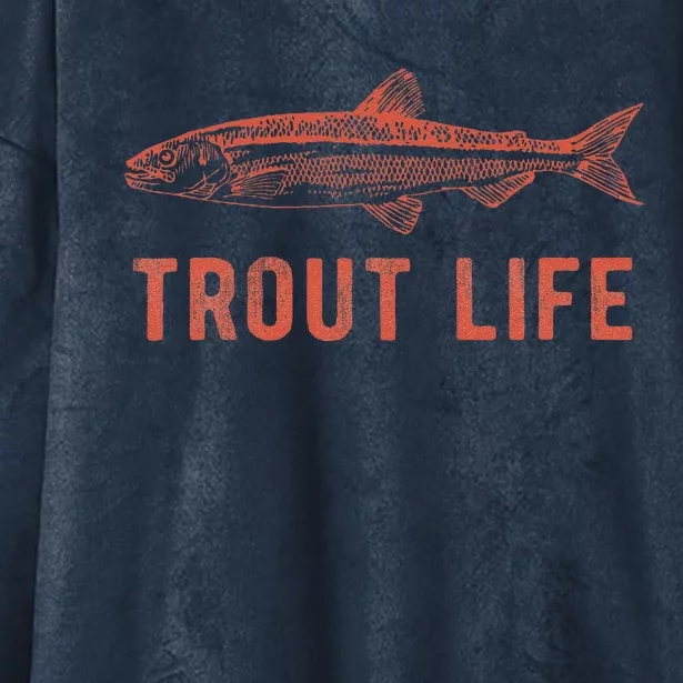 Trout Life  Fly Fishing Funny Fishing Gift Hooded Wearable Blanket