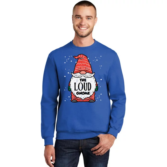 The Loud Gnome Xmas Matching Christmas Pajamas For Family Cool Gift Sweatshirt