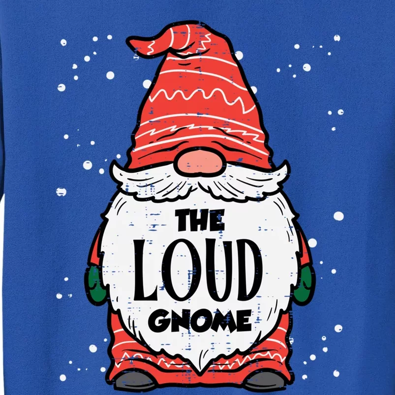 The Loud Gnome Xmas Matching Christmas Pajamas For Family Cool Gift Sweatshirt