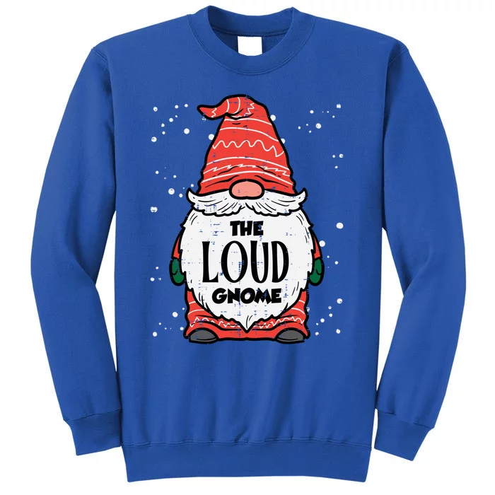 The Loud Gnome Xmas Matching Christmas Pajamas For Family Cool Gift Sweatshirt