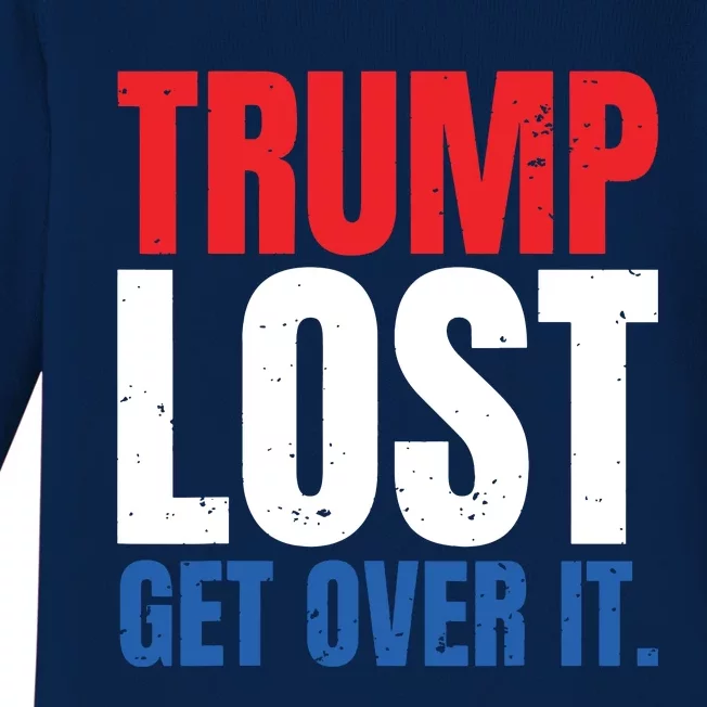 Trump Lost Get Over It Baby Long Sleeve Bodysuit